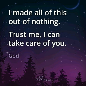 God will take care of you!