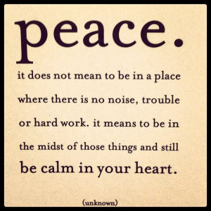 peace ... calm ... stillness #quotes ~ @ofmyheart (janelle) 's ...