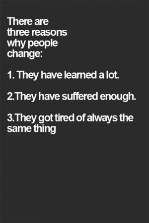 reasons why people change
