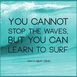 Learn To Surf - Positive Quote