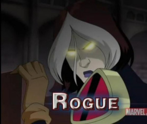 Rogue. She's awesome.