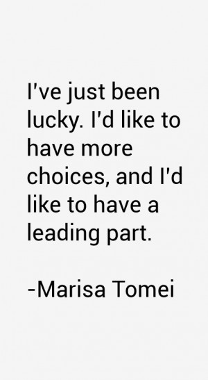 Marisa Tomei Quotes