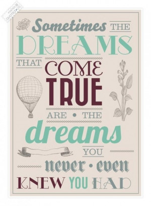 Dreams that come true quote