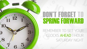 March 8, 2015... change your clocks on Saturday!!