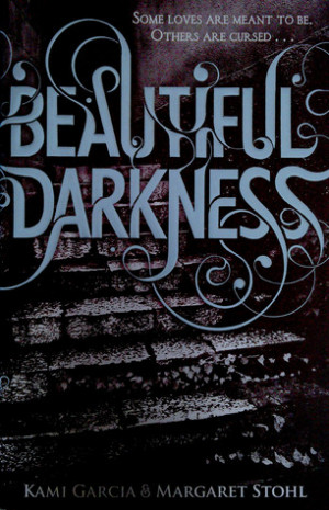Beautiful Darkness (Caster Chronicles, #2)
