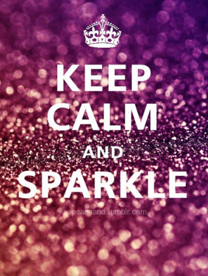 keep calm and sparkle