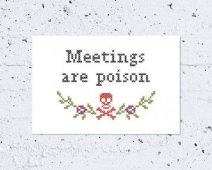 PDF pattern Meetings are poison office art quote by AManicMonday, €5 ...