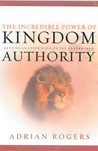 The Incredible Power of Kingdom Authority: Getting an Upper Hand on ...