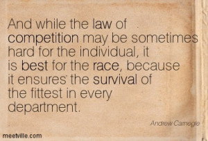 ... Hard Of The Individual It Is Best For The Race - Competition Quote