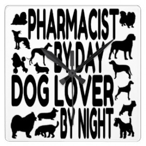 Dog Lover Pharmacist Square Wall Clock