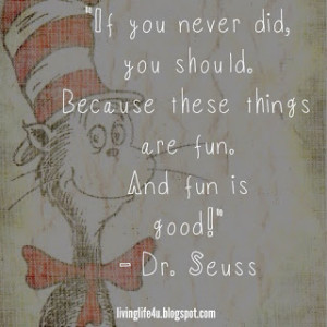 ... the last day of the 10 days of dr seuss quotes i hope you were able
