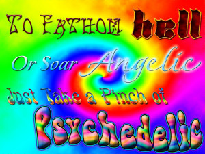 Psychedelic Quote By