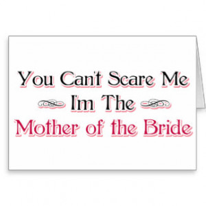 Mother of the Bride Humour Greeting Cards