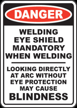 Funny Welding Slogans Danger welding eye shield
