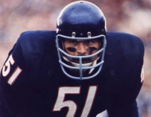 What can be said about Dick Butkus other than the fact that he is ...