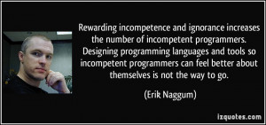 incompetence and ignorance increases the number of incompetent ...