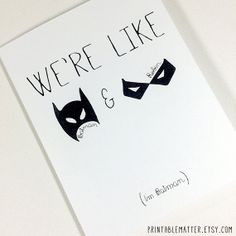 Friend Just Because Card - We're Like Batman and Robin (I'm Batman ...
