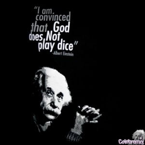 God does not play dice.