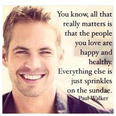 paul walker quote r i p you will be missed more life quotes quotes to ...