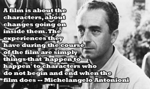 ... Quotes - Michelangelo Antonioni - Movie Director Quotes #antonioni