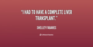 Quotes About Liver Transplant