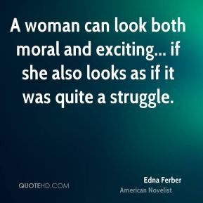 Edna Ferber Top Quotes