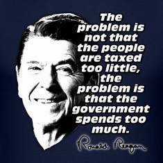 Ronald Reagan Quote Government Spends Too Much T-Shirts
