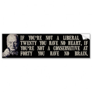 ... Conservative Quotes About Liberals Churchill on conservatives and