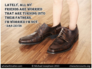 QUOTE & POSTER: Lately, all my friends are worried they are turning ...