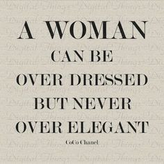 Quotes About Classy Women | cocochanel #quotes More