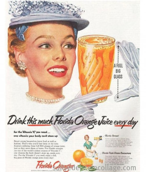 Florida Orange, Funny Vintage Ads, Juice Ads, 1950 S, Orange Juice ...