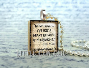 Wizard of Oz Jewelry - Tin Man Heart Breaking Quote Necklace Pendant ...