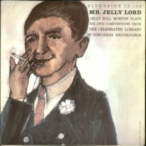 Jelly Roll Morton Mr. Jelly Lord UK LP RECORD RLP12-132