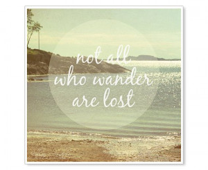 Not All Who Wander Are Lost Quote Print, Square Beach Photograph ...