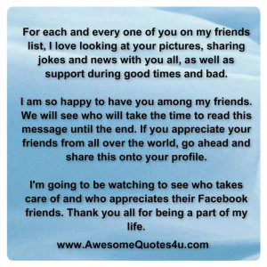 For each and every one of you on my friends list, I love looking