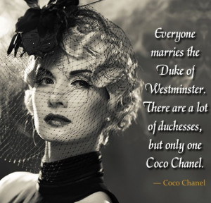 Coco Chanel Duchess Quote