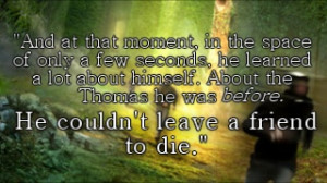 ... years ago notes 70 tags the maze runner quote thomas james dashner