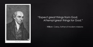 William Carey Quotes during carey's life he always
