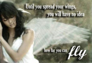 Until you spread your wings...
