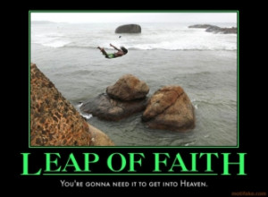 leap-of-faith-rocks-hurt-demotivational-poster-1282507912.jpg