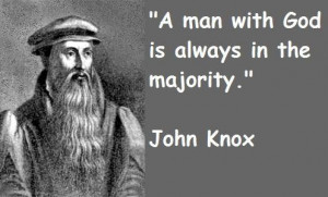 John knox quotes 3