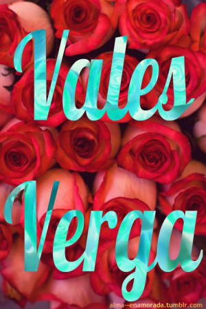 Vales verga