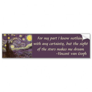 Starry Night by Vincent van Gogh Quote Bumper Stickers