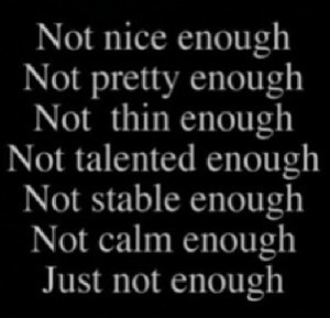Not Pretty Enough Tumblr Image include: not enough