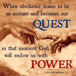 ... , in that moment God will endow us with POWER.