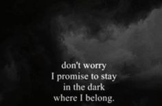 dark quote tumblr more darker nature i promise dark quotes dark things ...