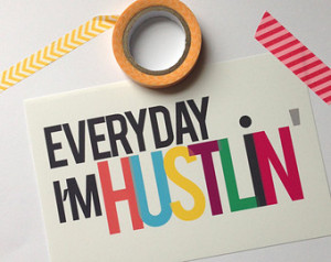 Everyday Im Hustlin Print, Motivati onal Quote, Office Decor ...