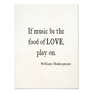 Music Be the Food of Love Shakespeare Quote Quotes Photograph