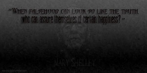 Mary Shelley, Frankenstein quoteQuotes Pretty, Frankenstein Quotes