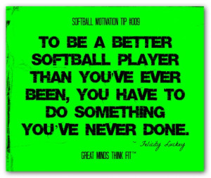 Softball Player Quotes Softball success quote
